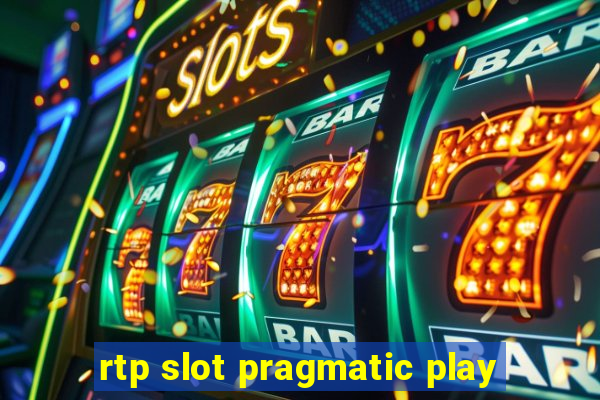 rtp slot pragmatic play